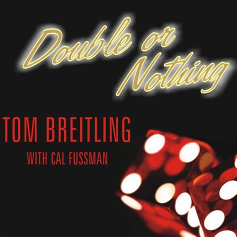 tom breitling double or nothing